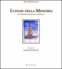 Cover I luoghi della memoria. Il cimitero monumentale di Cesena