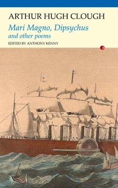 Mari Magno, Dipsychus, and Other Poems - Clough, Arthur Hugh