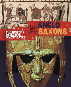 The History Detective Investigates: Anglo-Saxons - Tonge, Neil