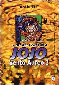 Araki, H: Vento aureo. Le bizzarre avventure di Jojo Cover Araki, H: Vento aureo. Le bizzarre avventure di Jojo