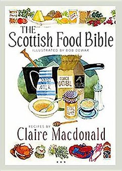 The Scottish Food Bible - Macdonald, Claire