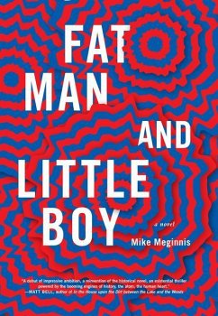 Fat Man and Little Boy - Meginnis, Mike