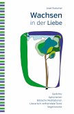 Wachsen in der Liebe (eBook, ePUB)