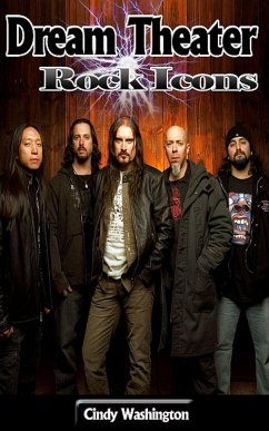Dream Theater: Rock Icons (eBook, ePUB) - Washington, Cindy
