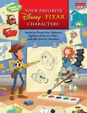 Learn to Draw Your Favorite Disney∙pixar Characters