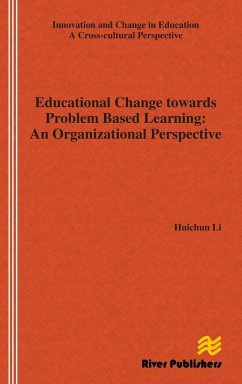 Educational Change Towards Problem Based Learning