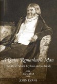 A Quite Remarkable Man: The Life of Patrick Brydone and His Family (1736-1818)