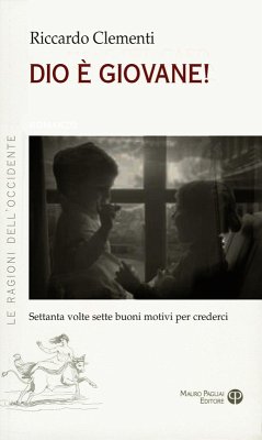 Cover Dio è giovane! 70 volte 7 buoni motivi per crederci