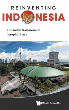 Reinventing Indonesia - Ginandjar Kartasasmita, Joseph J Stern