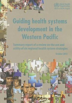 Guiding Health Systems Development in the Western Pacific - Who Regional Office for the Western Pacific