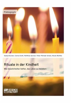 Rituale in der Kindheit (eBook, ePUB) - Groth, C.; Brunner, S.; Wuttke, N.; Quinzer, M.; Schulz, P. -M.