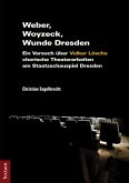 Weber, Woyzeck, Wunde Dresden (eBook, PDF)