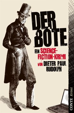 Der Bote (eBook, ePUB) - Rudolph, Dieter Paul