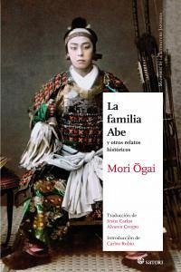 La familia Abe y otros relatos históricos La familia Abe y otros relatos históricos