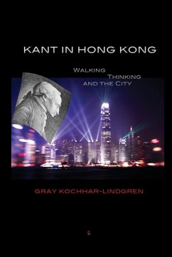 Kant in Hong Kong - Kochhar-Lindgren, Gray