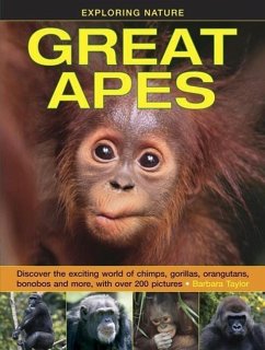 Exploring Nature: Great Apes - Taylor Barbara