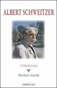 Cover Albert Schweitzer. 15 meditazioni