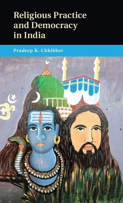 Religious Practice and Democracy in India - Chhibber, Pradeep