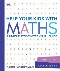 Help Your Kids with Maths, Ages 10-16 (Key Stages 3-4) - Vorderman, Carol