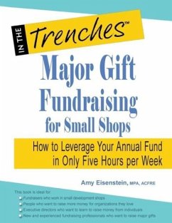 Major Gift Fundraising for Small Shops - Eisenstein, Amy