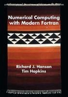 Numerical Computing with Modern FORTRAN - Hanson, Richard J; Hopkins, Tim