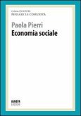 Economia sociale. Pensare le comunità Economia sociale. Pensare le comunità