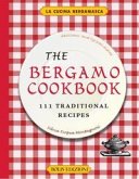 The Bergamo cookbook. 111 traditional recipes