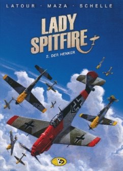 Lady Spitfire #2 - Latour, Sébastien;Hartig, Bertram