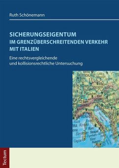 Sicherungseigentum im grenzüberschreitenden Verkehr mit Italien (eBook, PDF) - Schönemann, Ruth