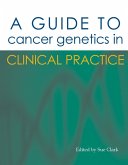 Guide to Cancer Genetics in Clinical Practice (eBook, PDF)