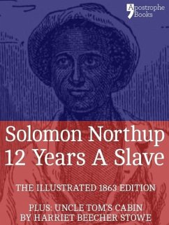 12 Years A Slave (eBook, ePUB) - Northup, Solomon