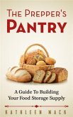 Prepper's Pantry (eBook, ePUB) Prepper's Pantry (eBook, ePUB)