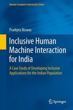 Inclusive Human Machine Interaction for India - Biswas, Pradipta