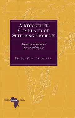 A Reconciled Community of Suffering Disciples - Thoresen, Frank-Ole