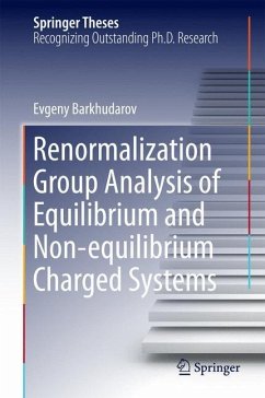 Renormalization Group Analysis of Equilibrium and Non-equilibrium Charged Systems - Barkhudarov, Evgeny