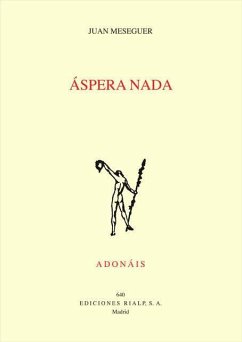 Áspera nada - Meseguer Velasco, Juan