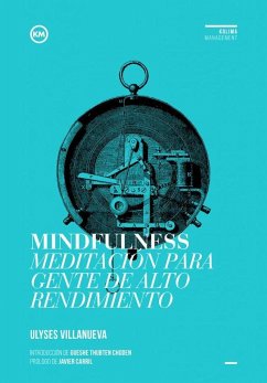 Mindfulness meditación para gente de alto rendimiento - Villanueva Tomás, Ulyses