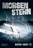 Morgenstern 03 - Blutige Eiszeit (eBook, ePUB)