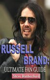 Russel Brand: Ultimate Fan Guide (eBook, ePUB)