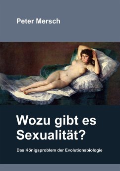 Wozu gibt es Sexualität? - Mersch, Peter
