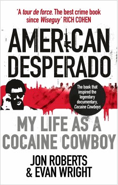 American Desperado - Roberts, Jon; Wright, Evan