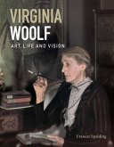 Virginia Woolf: Art, Life and Vision