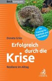Erfolgreich durch die Krise Erfolgreich durch die Krise