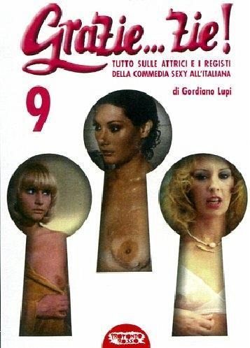 Grazie... zie! Tutto sulle attrici e i registi della commedia sexy all'italiana