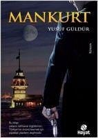 Mankurt - Güldür, Yusuf