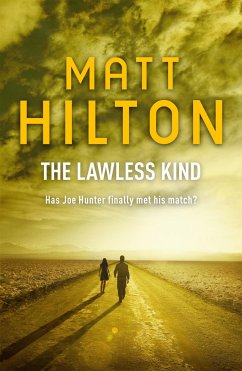 The Lawless Kind - Hilton, Matt