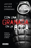 Con Una Granada En La Boca / With a Grenade in Your Mouth = With a Granade in Your Mouth
