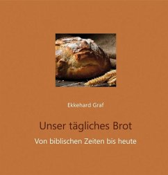Unser tägliches Brot - Graf, Ekkehard