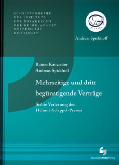 Mehrseitige und drittbegünstigende Verträge - Kanzleiter, Rainer; Spickhoff, Andreas