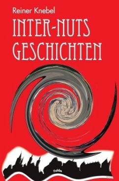 Inter- Nuts Geschichten - Knebel, Reiner